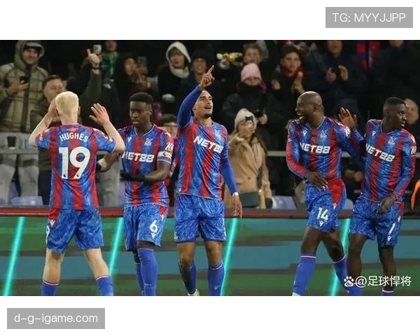 水晶宫新中场核心激活战术体系，球队状态回升引关注